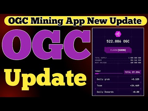 Ogc Mining App New Update Today | How to Download Ogc App | Ogc Token |