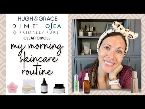 Get READY with me using clean products from Hugh & Grace, DIME, Primally Pure, OSEA & Clean Circle