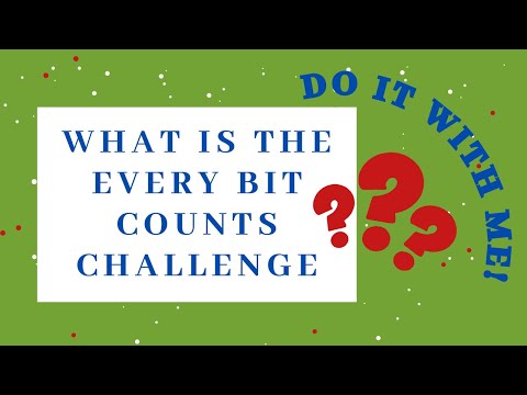 What is the every bit counts challenge and how to do it with me