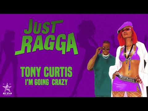 Tony Curtis - I'm Going Crazy (Official Audio) | Jet Star Music