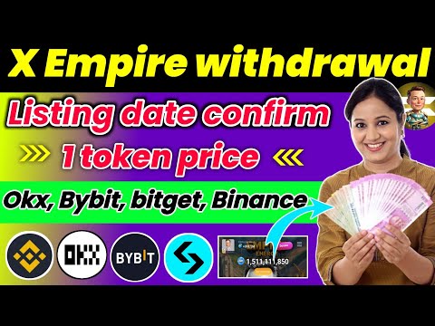 X empire Airdrop withdrawal start। Xempire airdrop listing update ।X Empire price prediction।xempire