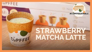 STRAWBERRY MATCHA LATTE | #CUPFFEETABLE