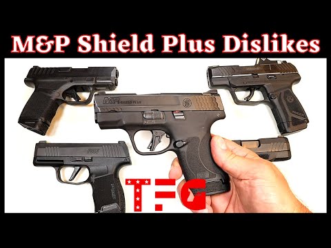 Why I DON'T Like the M&P Shield Plus - TheFirearmGuy