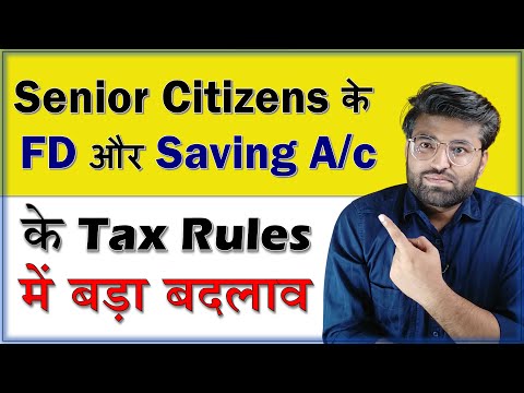 Senior CItizen Interest Income Tax Rules 2024 | FD & Saving Account - TDS and Income Tax Rules 2024