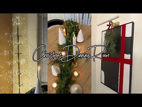 CHRISTMAS 2024 DINING ROOM DECORATE WITH ME | MODERN CHRISTMAS TABLESCAPE IDEAS