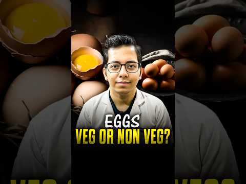 Are Eggs Veg or Non-Veg ? | Dt.Bhawesh | #diettubeindia #dietitian #vegetarian #shorts