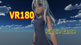 【VR180】ro500(呂500,J&J), simple dance【DanceXR(MMD) 】