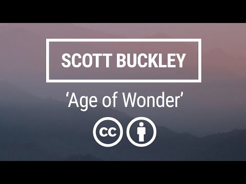 'Age of Wonder' [Cinematic Epic Orchestral CC-BY] - Scott Buckley