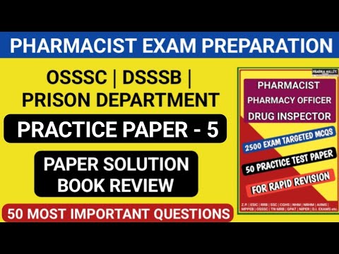 PHARMACIST EXAM PREPARATION | OSSSC | DSSSB | SEPOY PHARMA | PRISON DEPARTMENT | RRB | SSC etc.