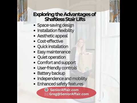 Ascend with Ease: Exploring the Advantages of Shaftless Stair Lifts!