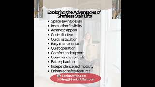 Ascend with Ease: Exploring the Advantages of Shaftless Stair Lifts!