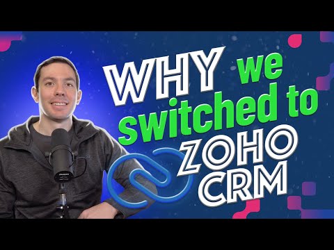 Why we switched to Zoho CRM (and how it's going so far)