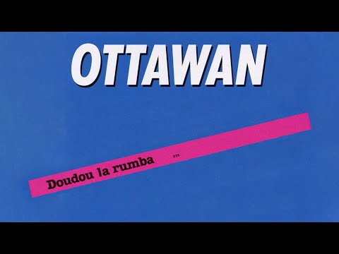 Ottawan - Doudou La Rumba (Official Audio)