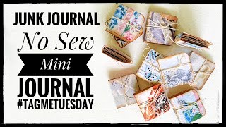 Junk Journal - No Sew Mini Journal - #tagmetuesday