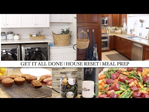 HOUSE RESET | GET IT ALL DONE | LAUNDRY | MEAL PREP