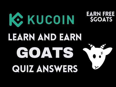 KuCoin Learn And Earn | GOATS Quiz Answers | Earn Free USDT | Crypto Loot