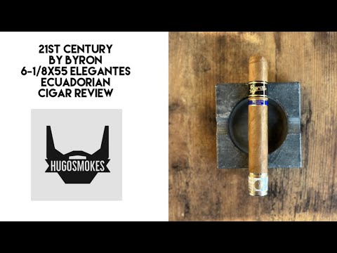 Byron 21st Century, Ecuadorian Cigar Review