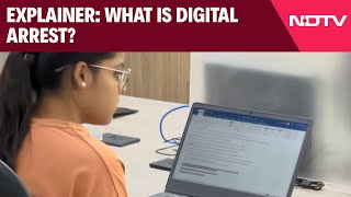 Digital Arrest | Explainer: What Is Digital Arrest?