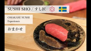 【Stockholm SE 🇸🇪】SUSHI SHO / すし匠 "OMAKASE SUSHI Experience" "おまかせ鮨"