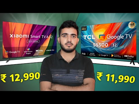 Redmi A series 32 inch TV vs TCl S5500 32 inch TV : Best Budget Smart 32 INCH TV Under 13k? {HINDI}