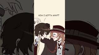 Now Dazai's gotta what, Chuuya?! 😱#soukoku #bsd #dazaixchuuya #fyp #animereels #funny