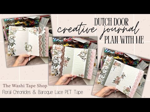 CREATIVE JOURNAL PLAN WITH ME | DUTCH DOOR SPREAD | WASHI TAPE SHOP FLORAL CHRONICLES BAROQUE LACE