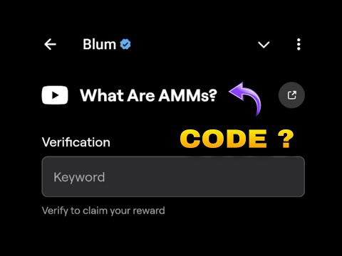 What Are Amms? Video Code Blum | Blum New Video Code Today | Blum All Video Codes Today