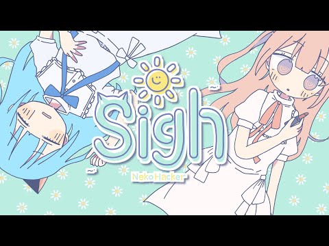 Neko Hacker - Sigh feat. をとは