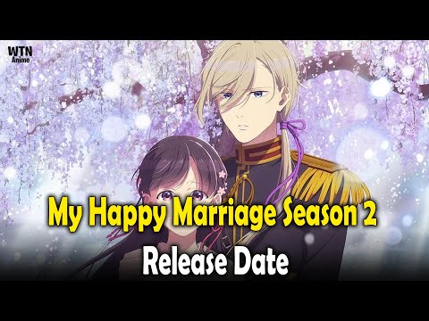 My Happy Marriage Season 2 Release Date