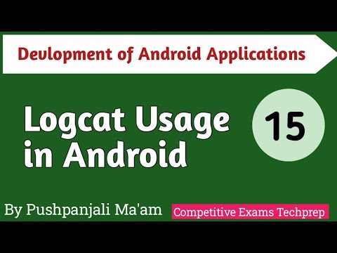 Lec - 2.5 Logcat Usage in Android in Hindi