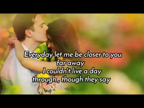 YOU'RE CLOSER TO ME [ lyrics ]