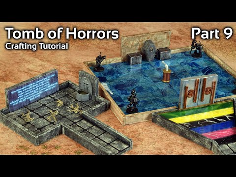 Building the Tomb of Horrors for Dungeons & Dragons - Part 9