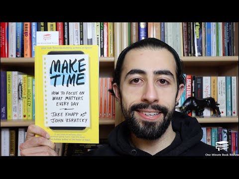 Make Time by Jake Knapp and John Zeratsky | One Minute Book Review