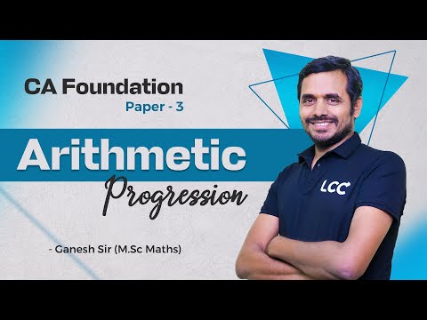 📊 CA Foundation Paper 3 | Arithmetic Progression Explained 💡 by MSc Ganesh Sir! 🚀 Master Math Basics