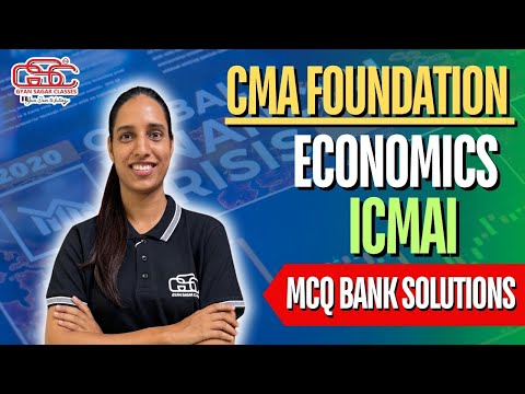 MCQ BANK SOLUTION OF CMA FOUNDATION ECONOMICS | CMA PRIYA MAM | GYAN SAGAR CLASSES | MCQ SERIES