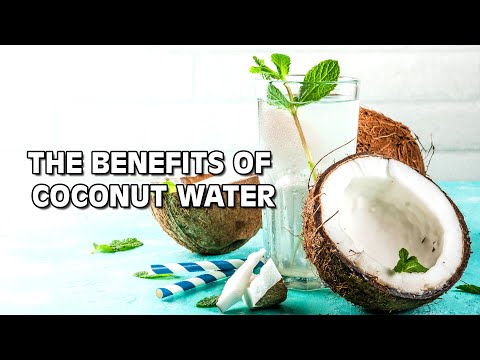 The Benefits of Coconut Water