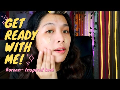 FILIPINO TO KOREAN HAIR & MAKEUP LOOK TRANSFORMATION- GET READY WITH ME (#GRWM) EVERYDAY MAKEUP LOOK