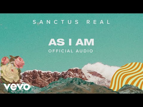 Sanctus Real - As I Am (Official Audio)