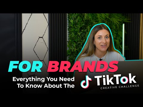 Full Guide for BRANDS: How to Use the TikTok Creative Challenge to Get Creatives