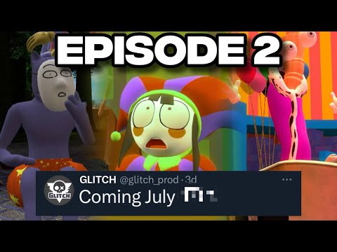 LEAKED Episode 2 Release Date- The Amazing Digital Circus