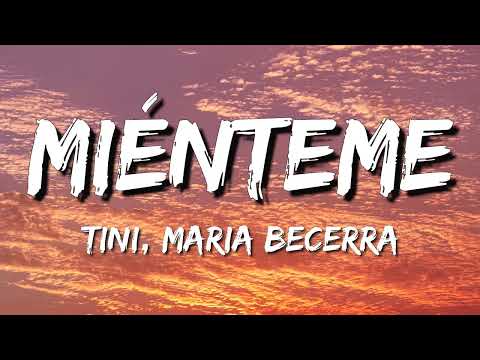 TINI, Maria Becerra - Miénteme (Letra\Lyrics)