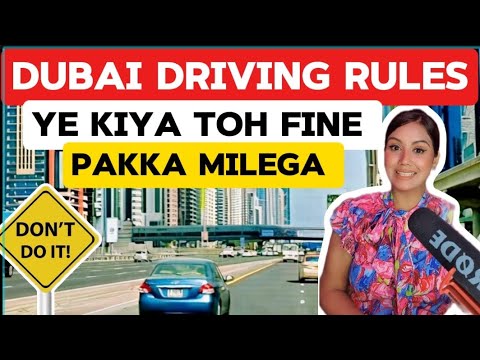 Dubai Driving Rules | Dubai Rules about Fines| Dubailife | Mamta Sachdeva