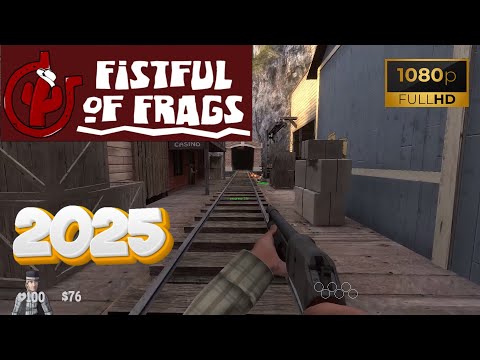 Fistful of Frags Multiplayer in 2025 | HD