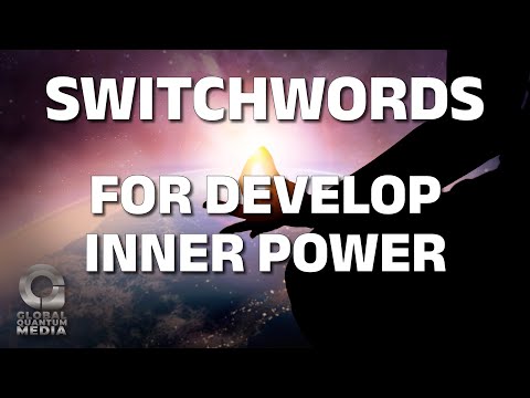 Switchwords for develop inner power.