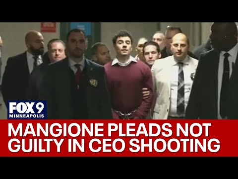 Luigi Mangione pleads not guilty to UnitedHealthcare CEO shooting charges