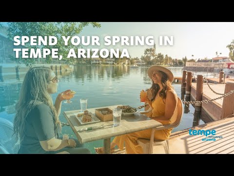 Spend your Spring in Tempe, Arizona