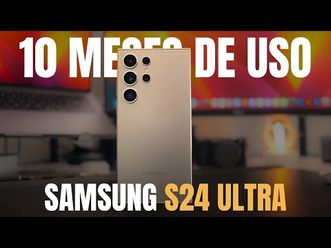 ¿EL REY? Samsung Galaxy S24 Ultra - 10 MESES DE USO REAL