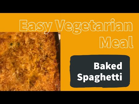 Baked Spaghetti | Vegetable Baked Spaghetti