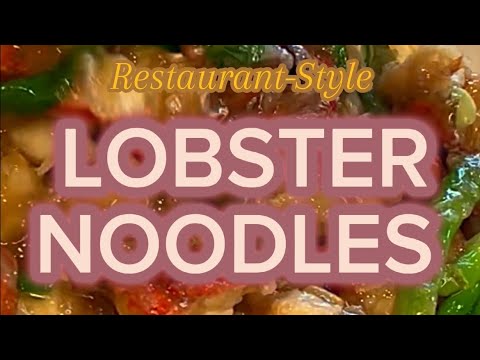 Chinese Lobster Noodles Recipe aka Lobster Yee Mein