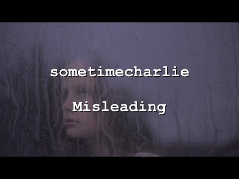 Sometimecharlie - Misleading (Indie Music)